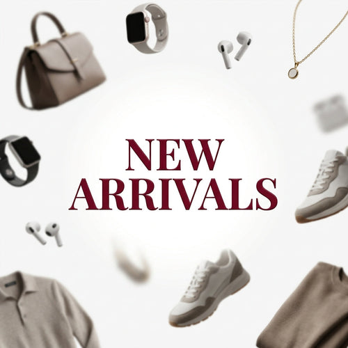New Arrivals